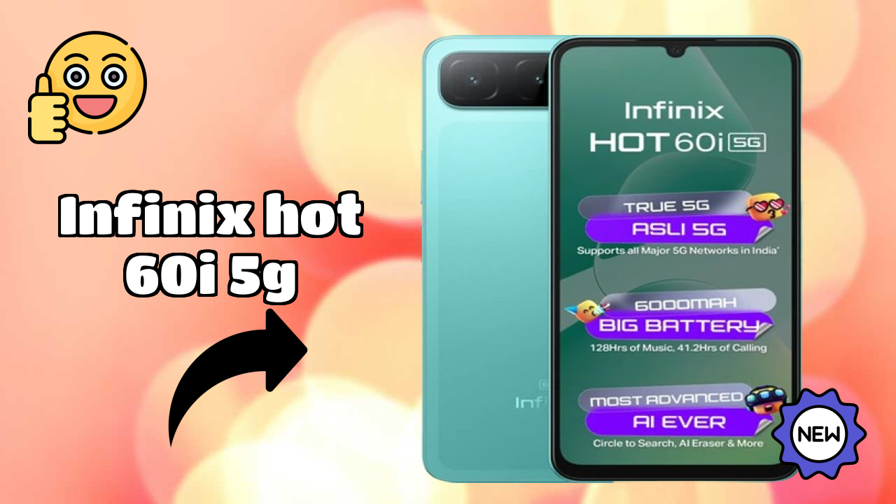 Infinix Hot 60i 5G at ₹9,499 - Best Features & Specifications